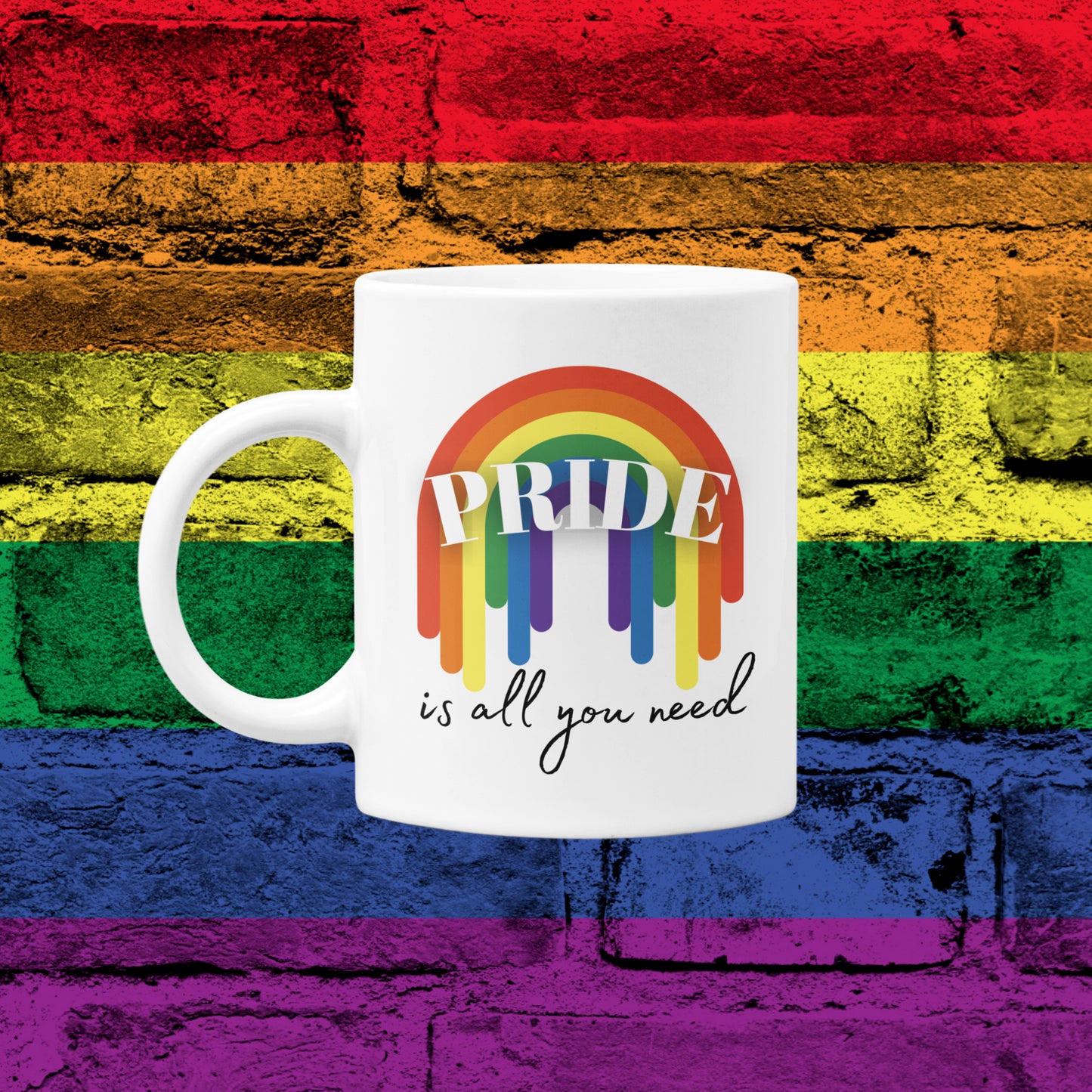 Pride Is All You Need Mug
