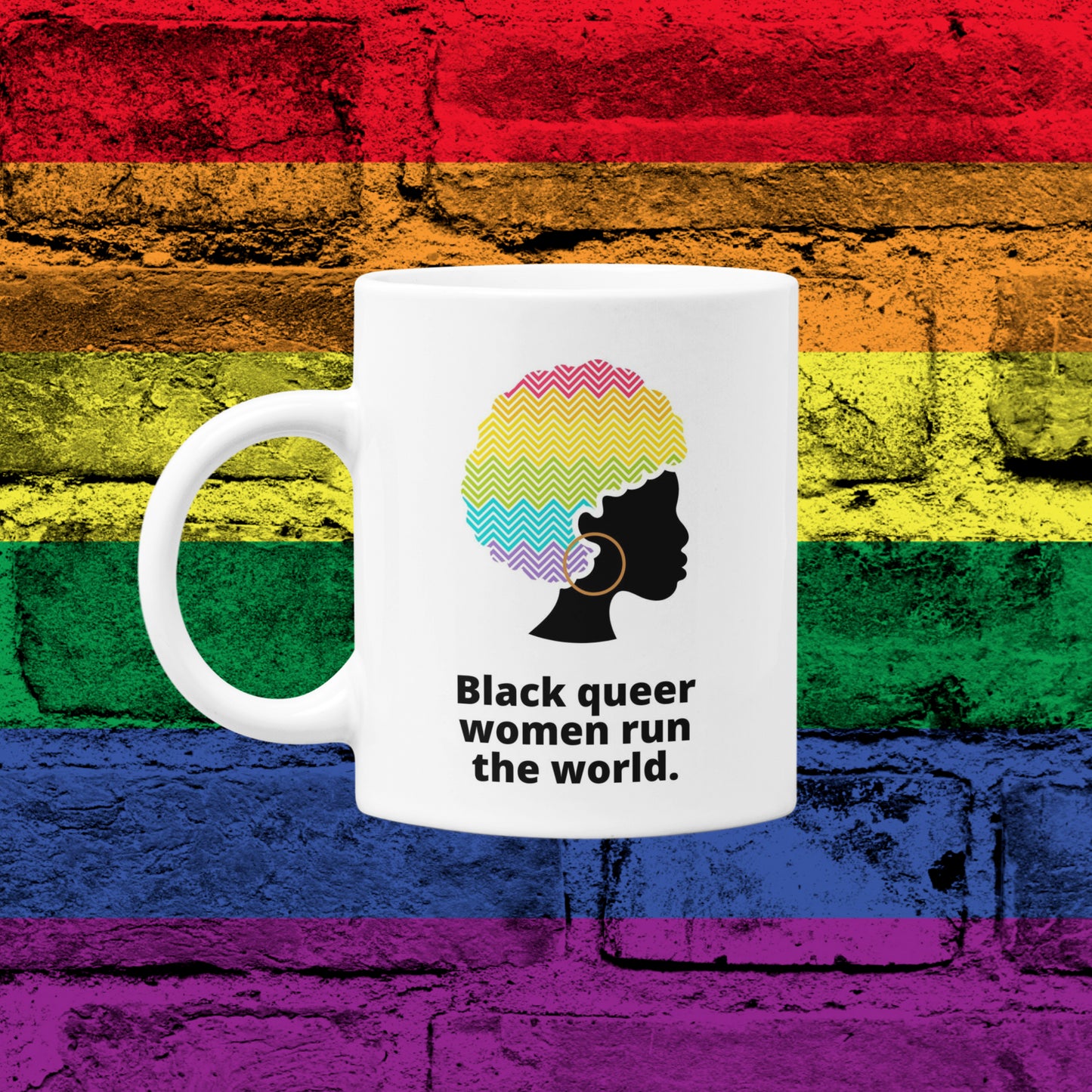 Black Queer Women Run The World Mug
