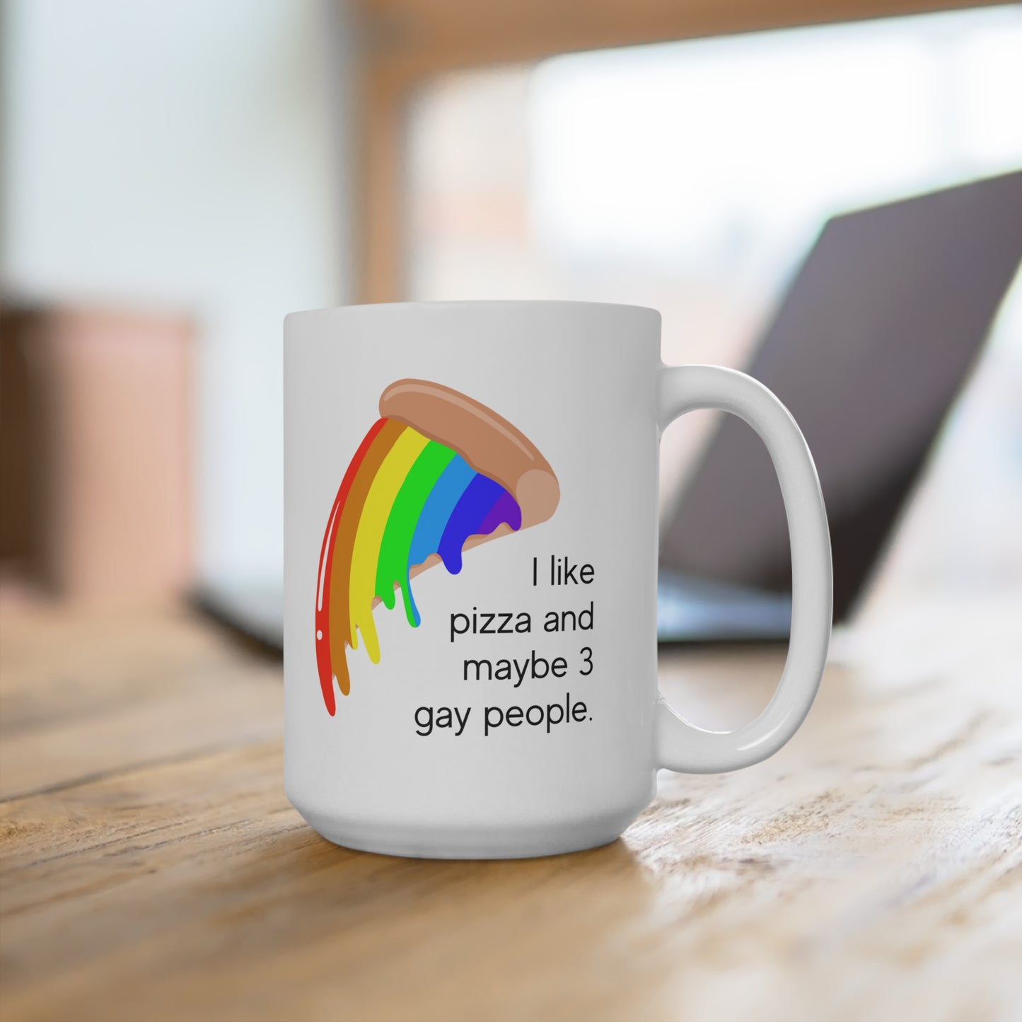 I Like Pizza And Maybe 3 Gay People Mug