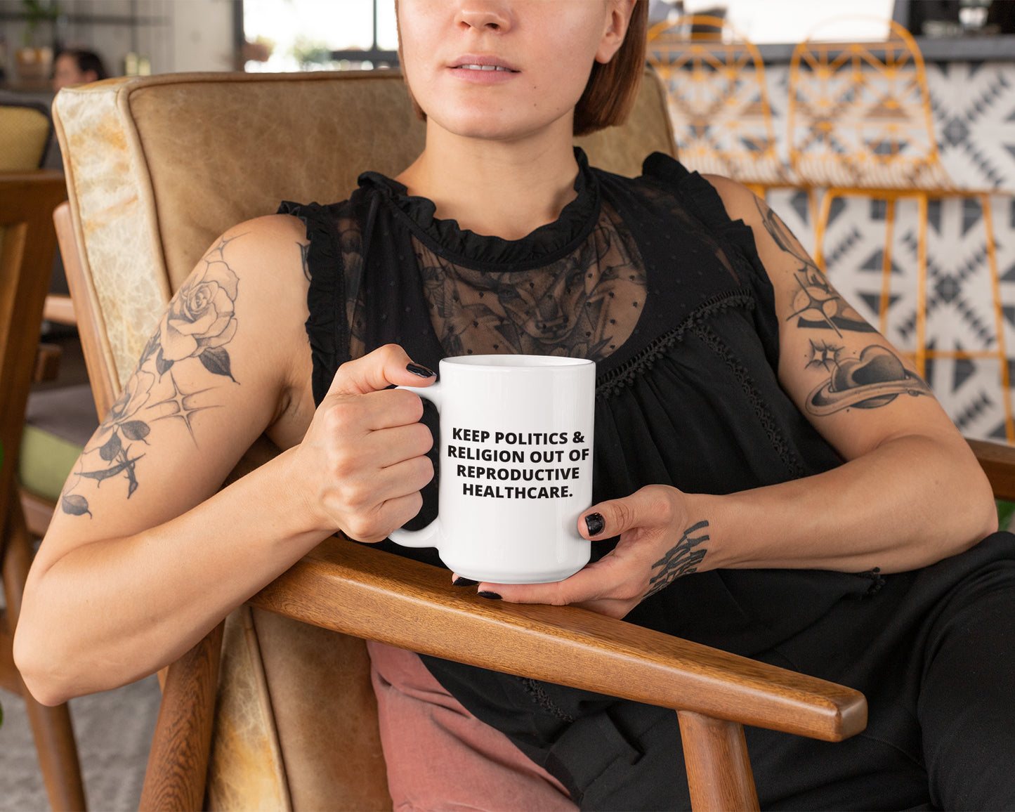 Keep Politics & Religion Out Of Reproductive Healthcare Mug