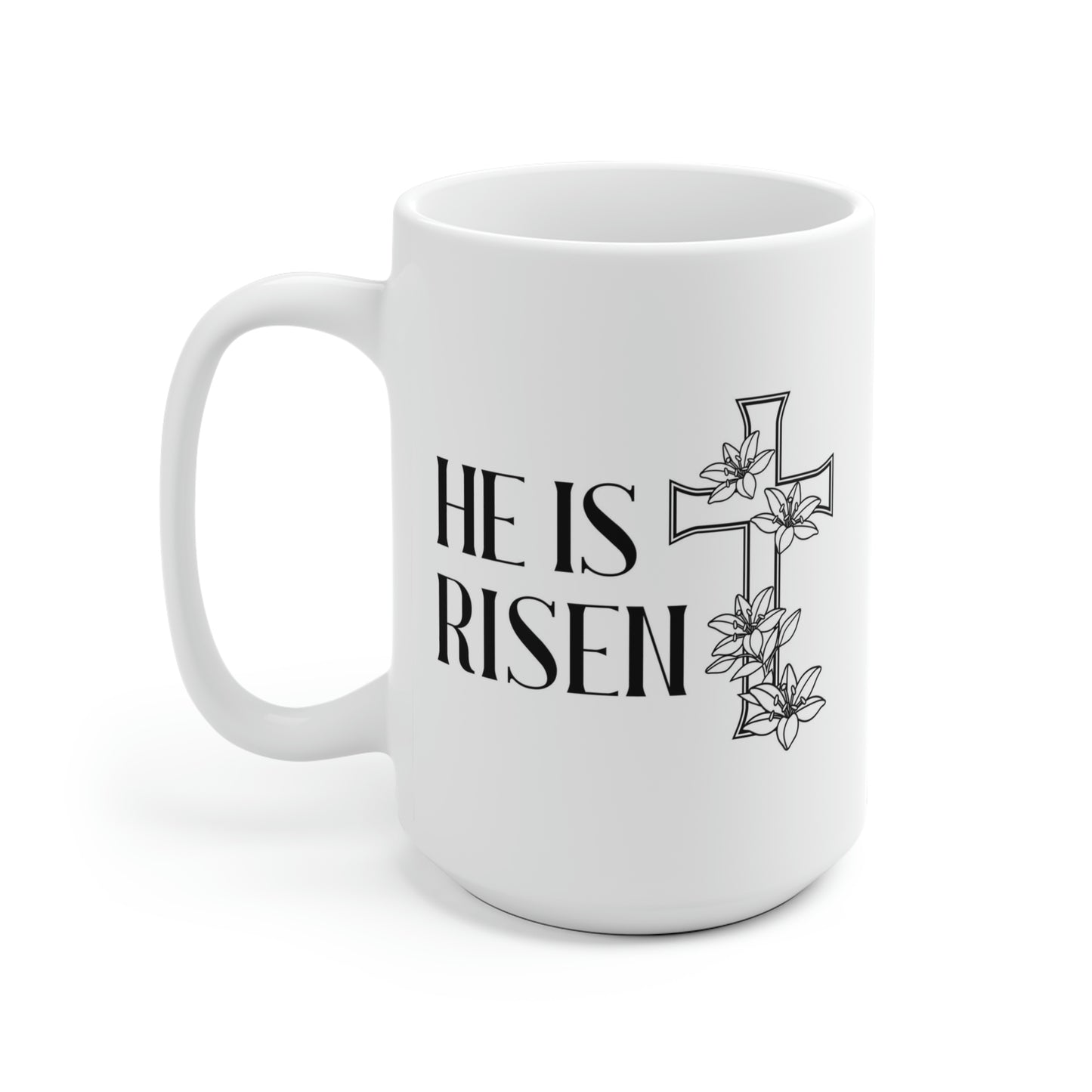 He Is Risen Mug Cross Mug