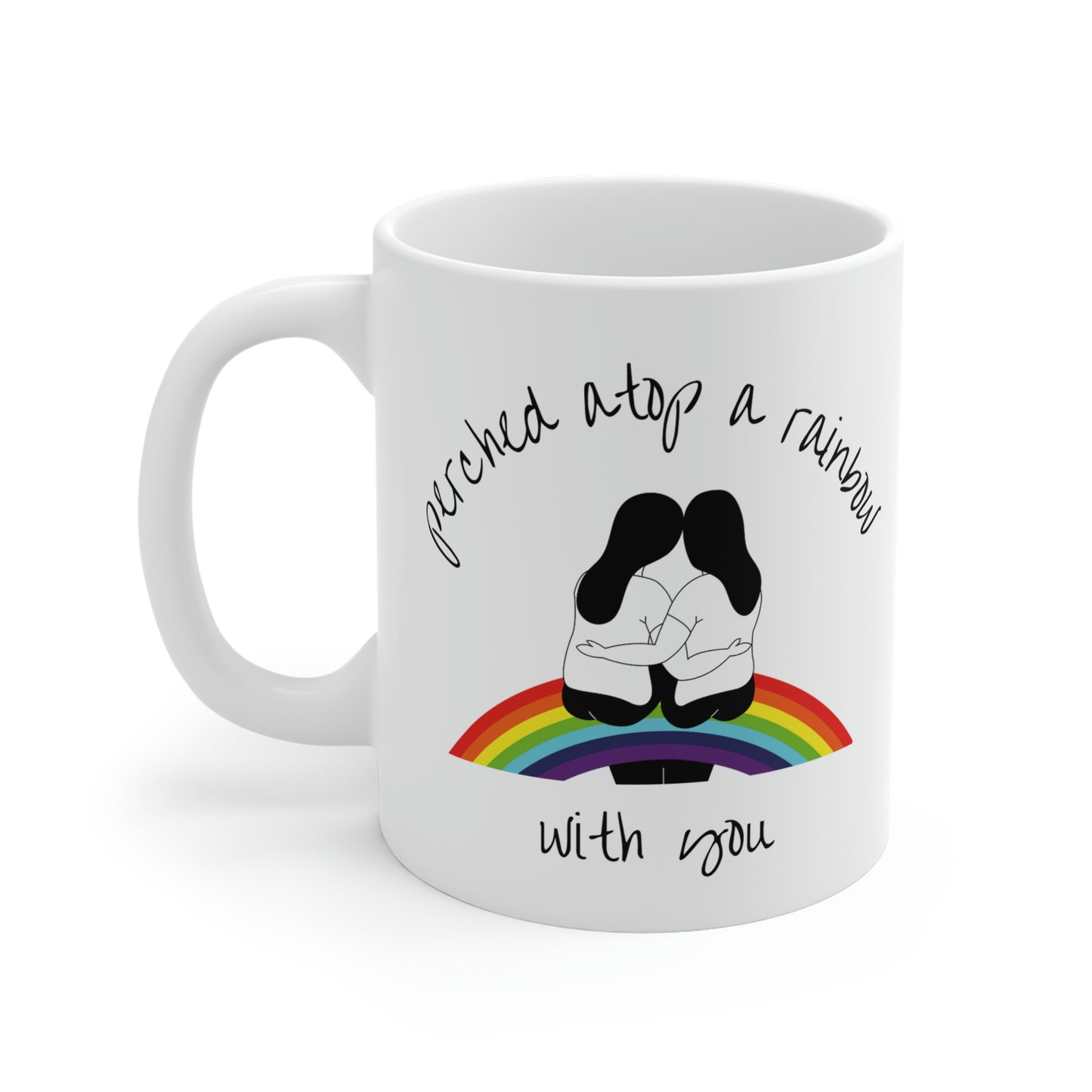 Perched Atop A Rainbow With You Mug
