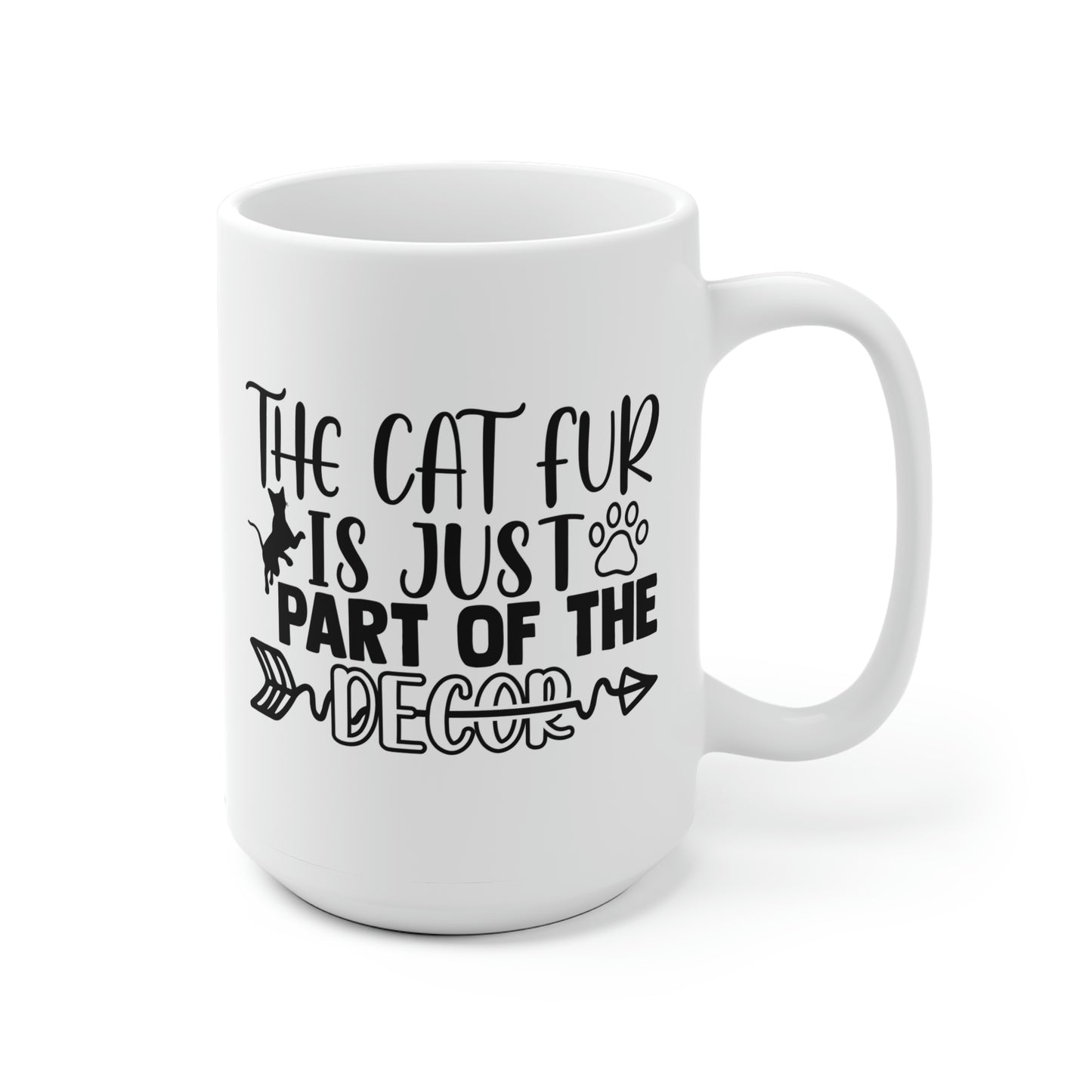 The Cat Fur Is Part Of The Decor Mug