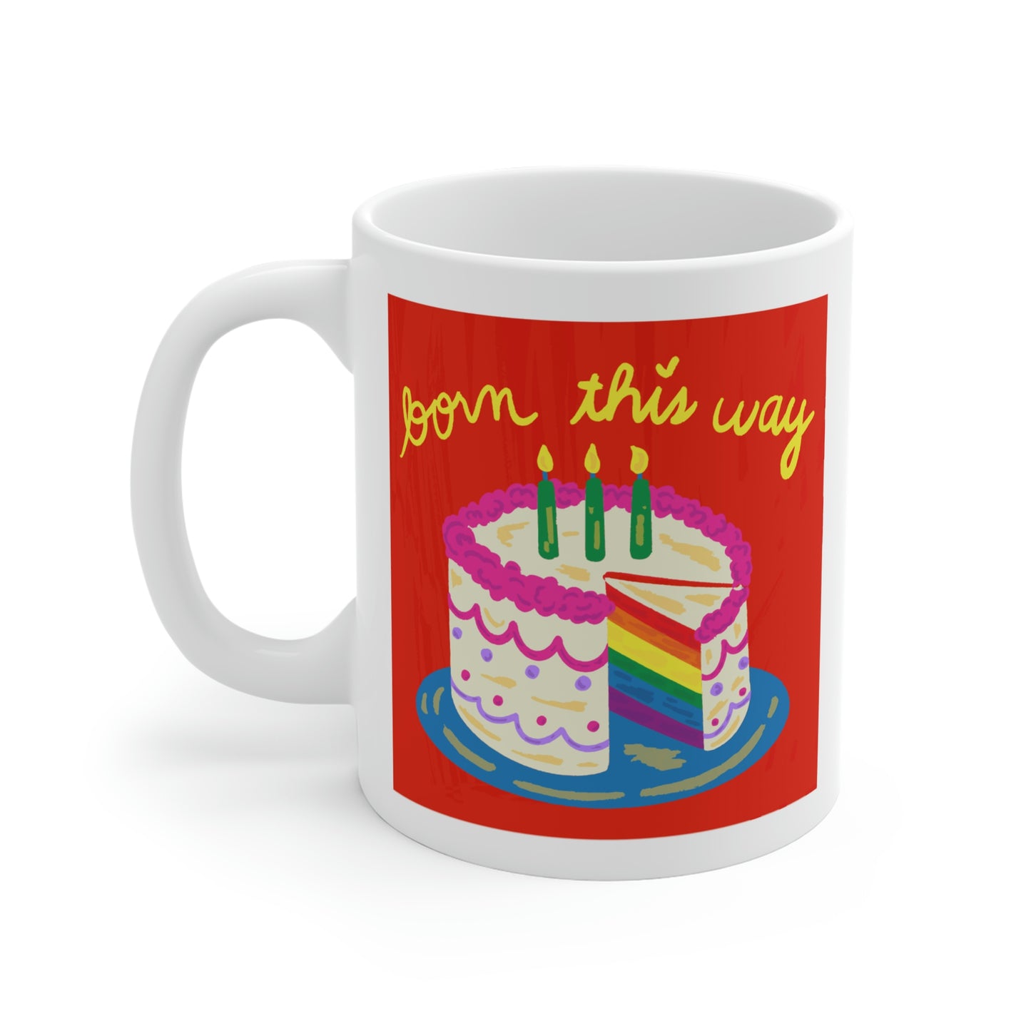 Born This Way Mug