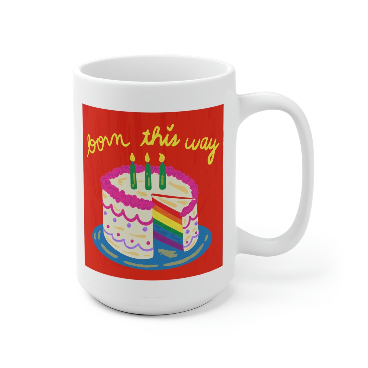 Born This Way Mug