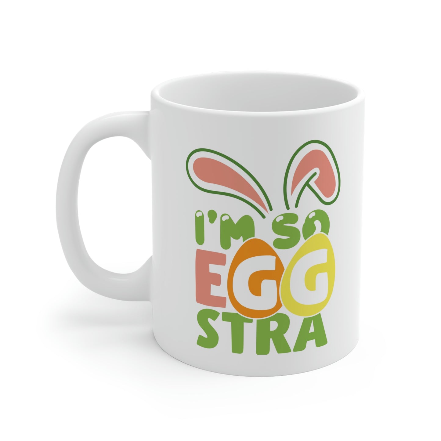 I'm So Eggstra Mug