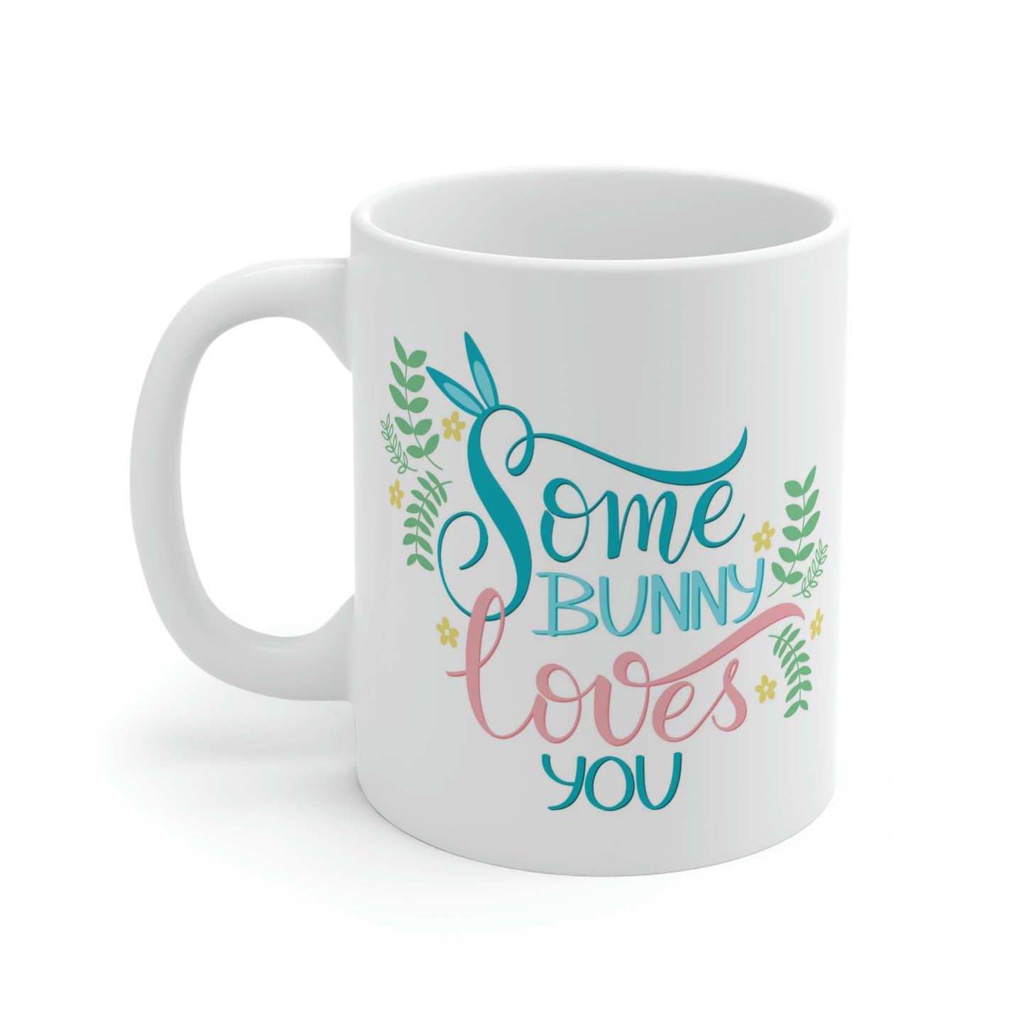 Some Bunny Loves You Mug