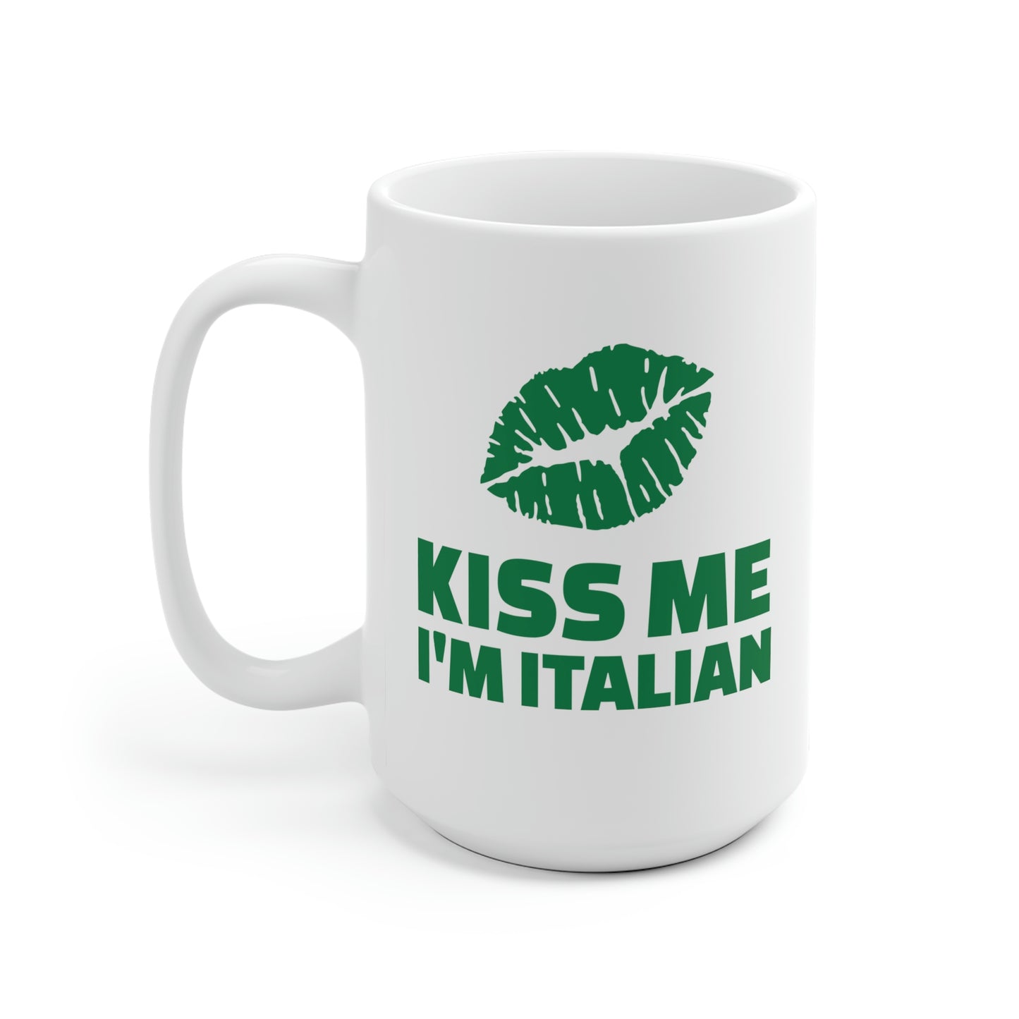 Kiss Me I'm Italian Mug
