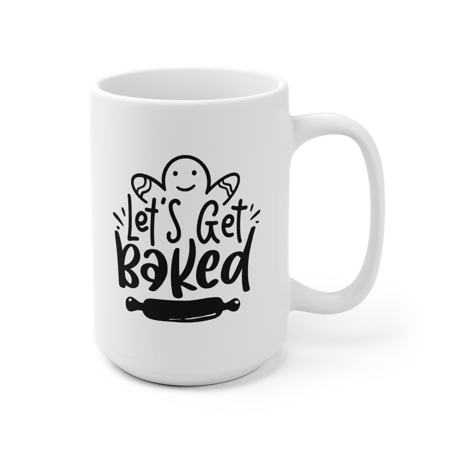 Let's Get Baked Mug