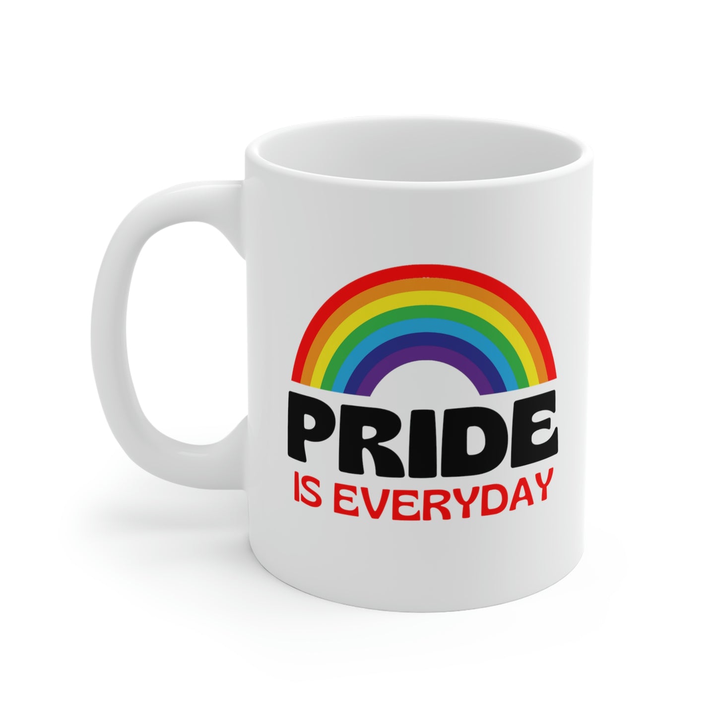 Pride Is Everyday Mug