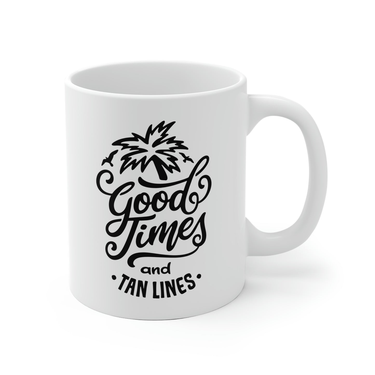 Good Times And Tan Lines Mug