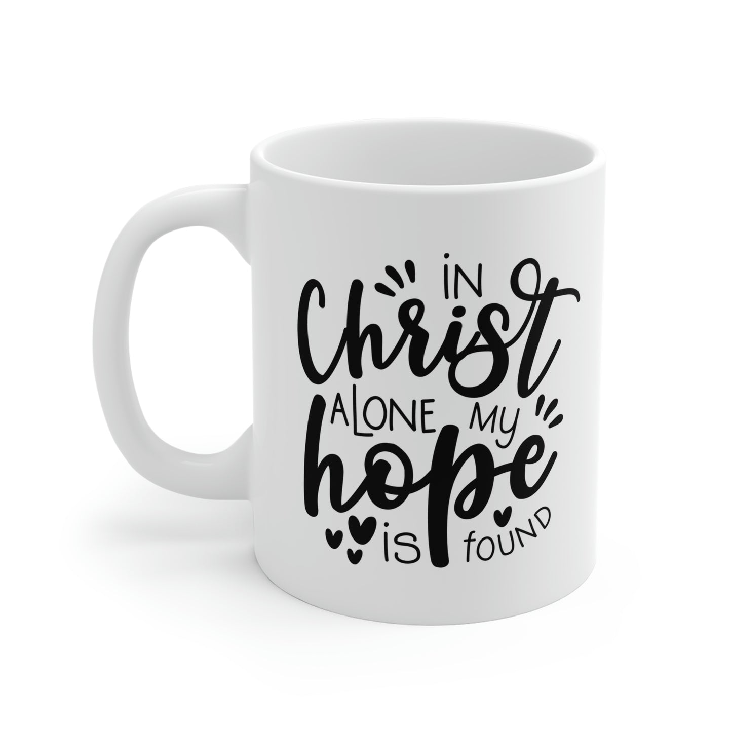 In Christ Alone My Hope Is Found Mug