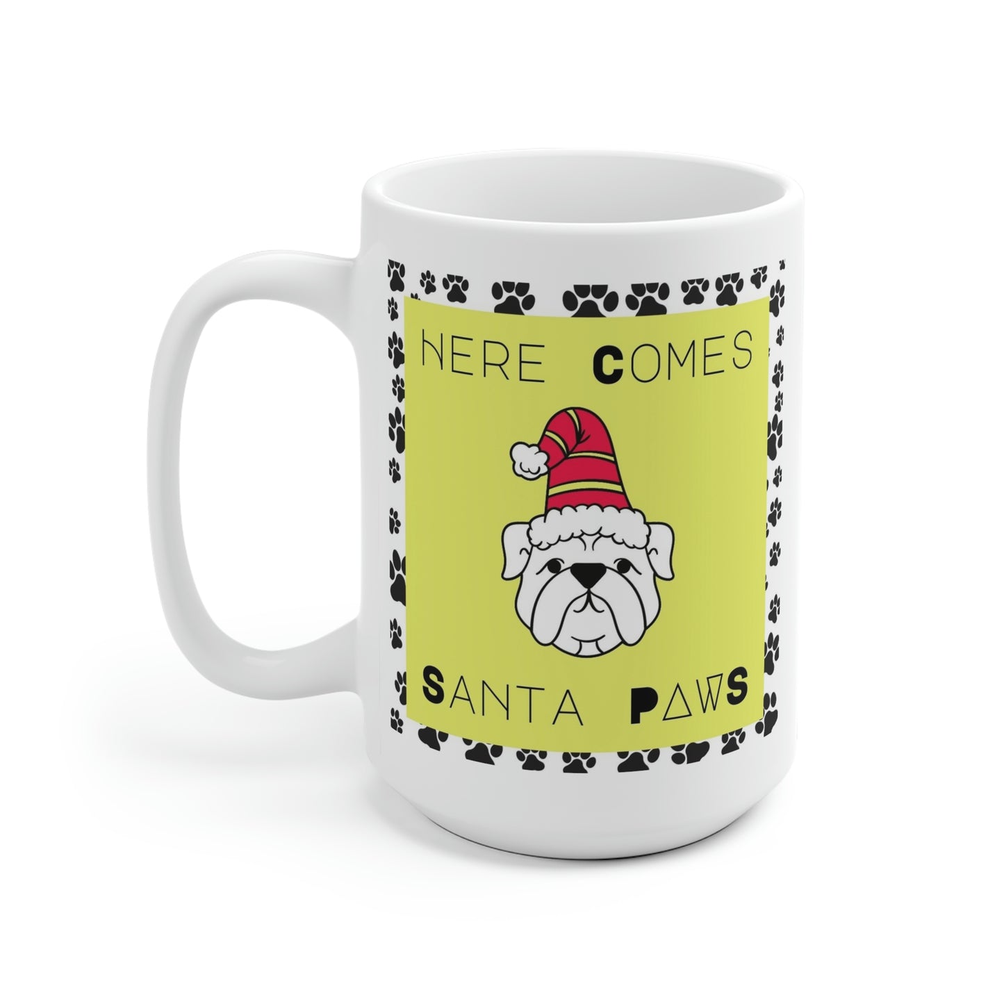 Here Comes Santa Paws Mug