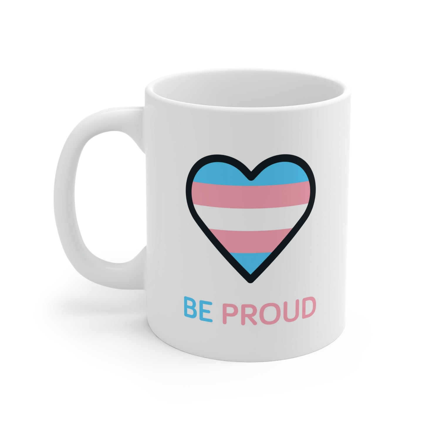 Be Proud Transgender Mug