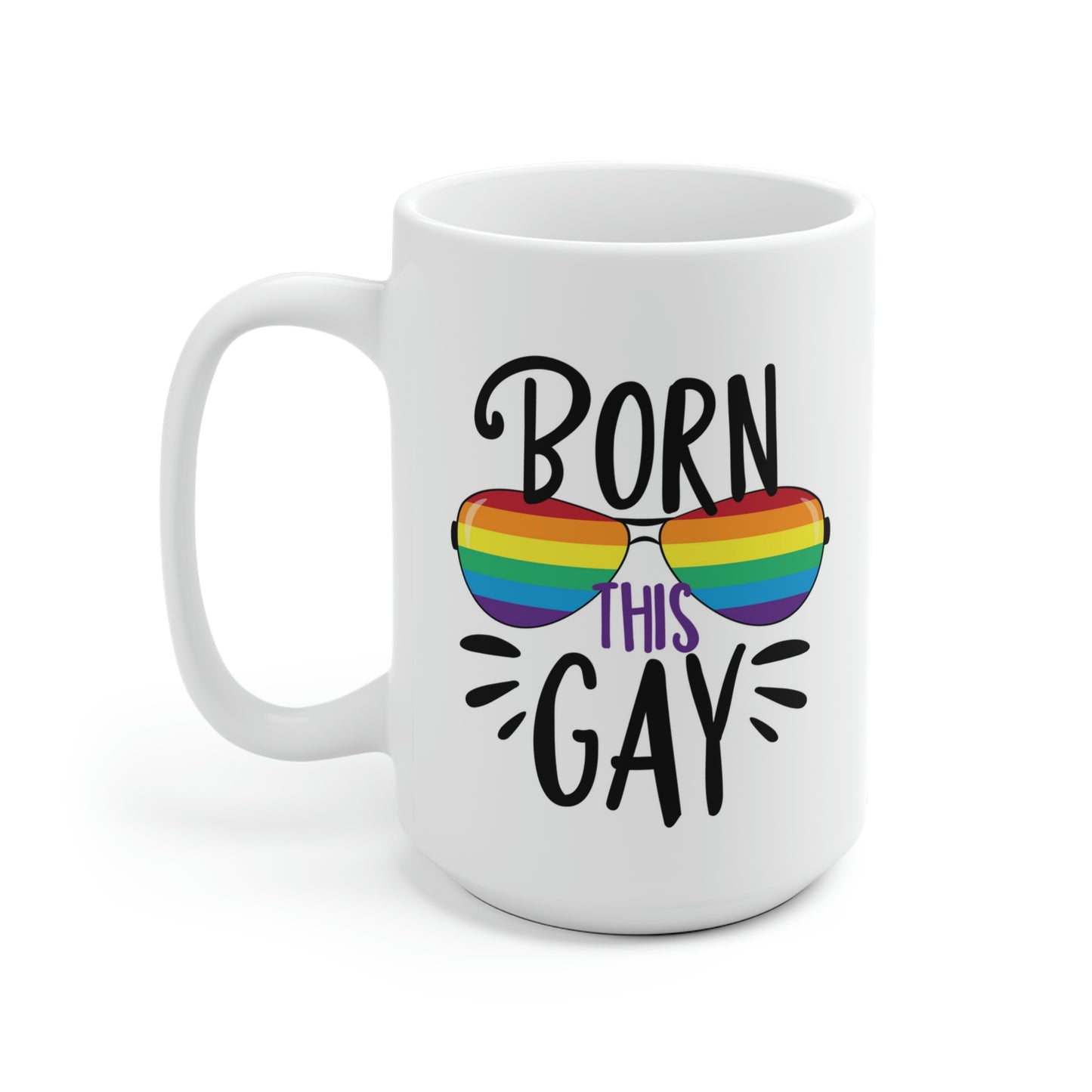 Born This Gay Mug