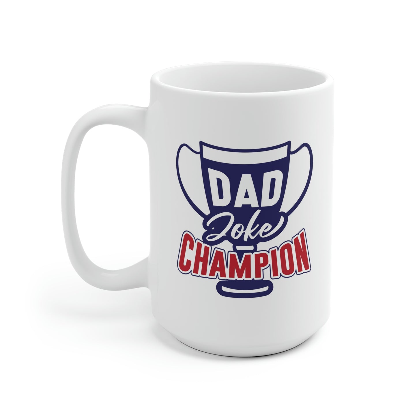 Dad Joke Champion Mug