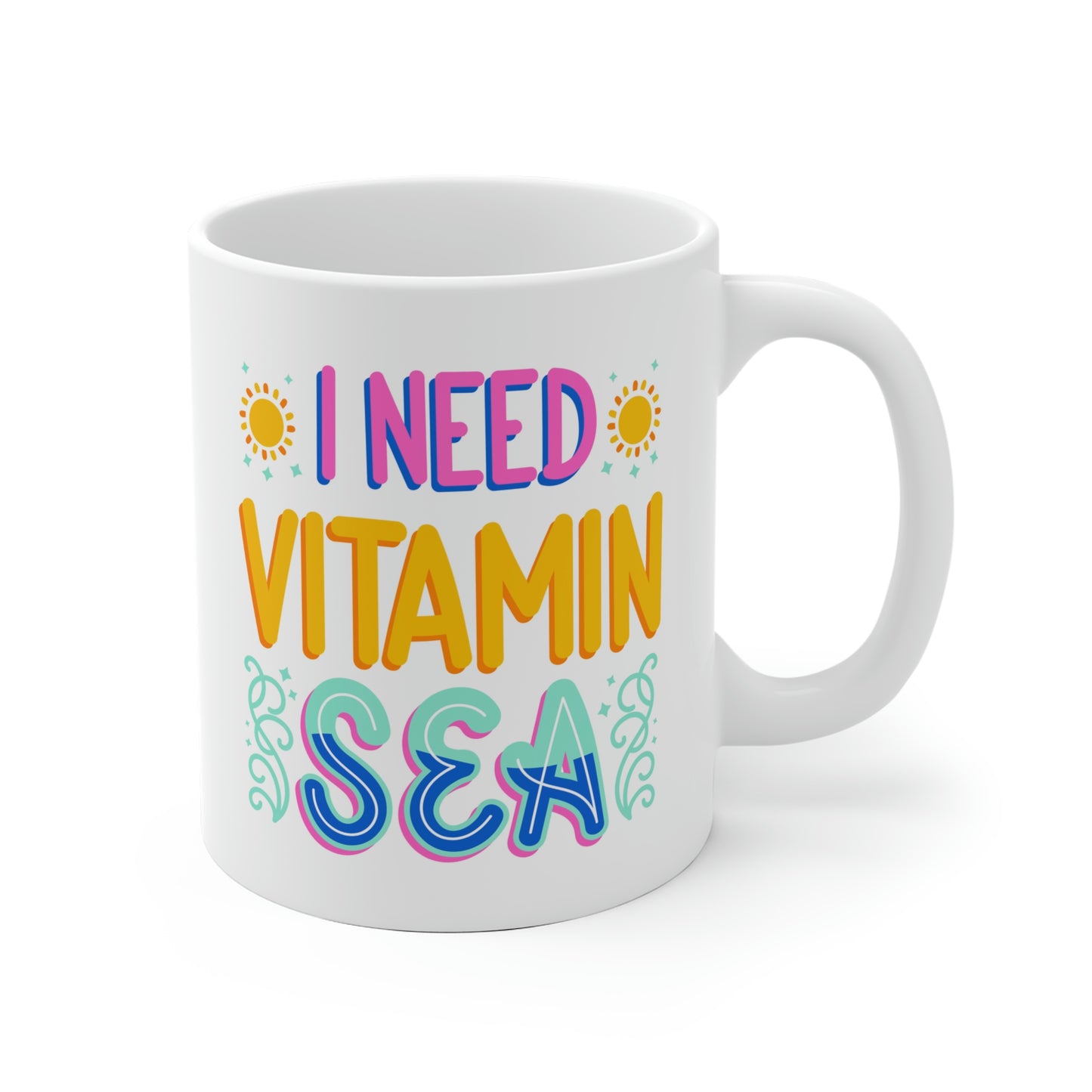 I Need Vitamin Sea Mug