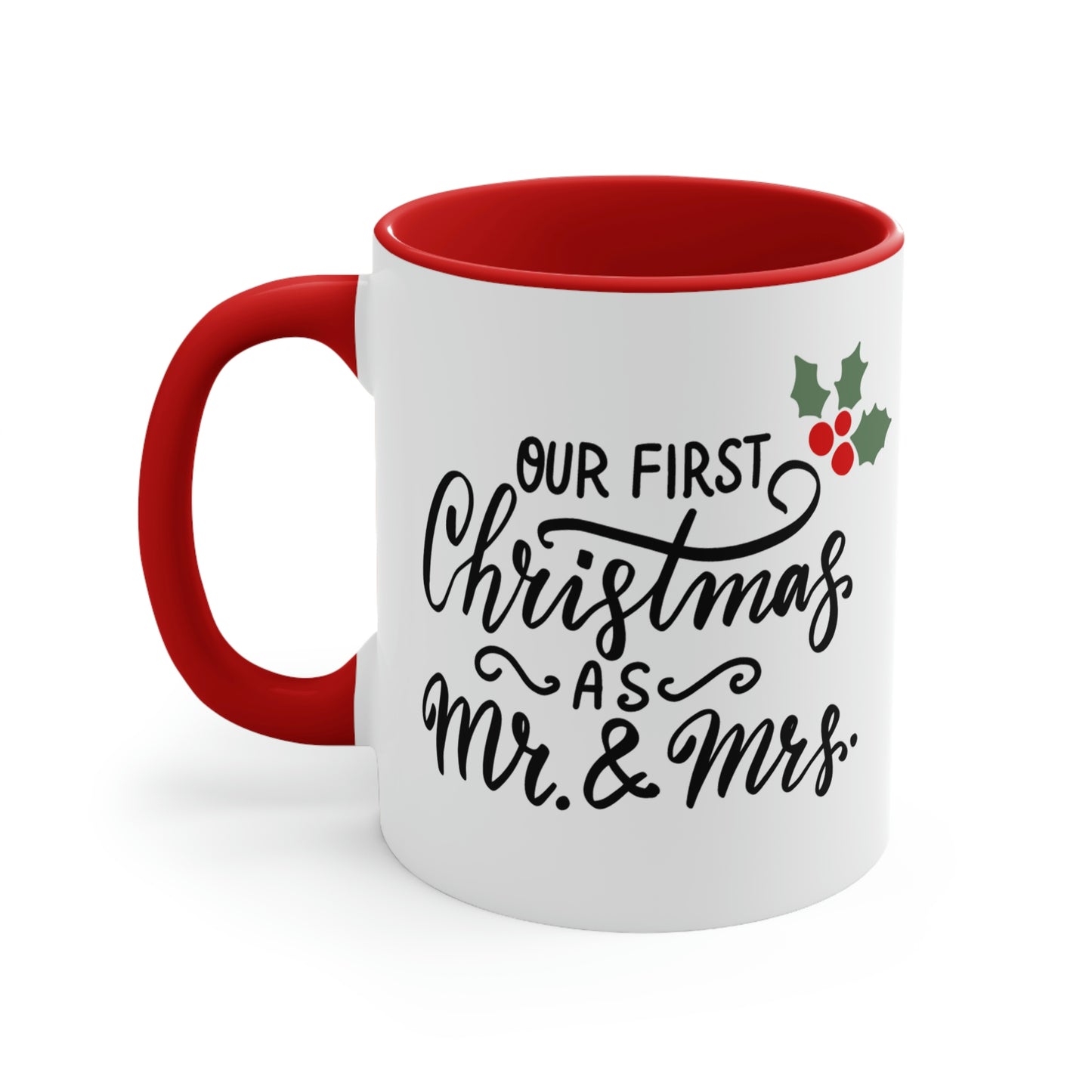Our First Christmas As Mr. And Mrs. Mug