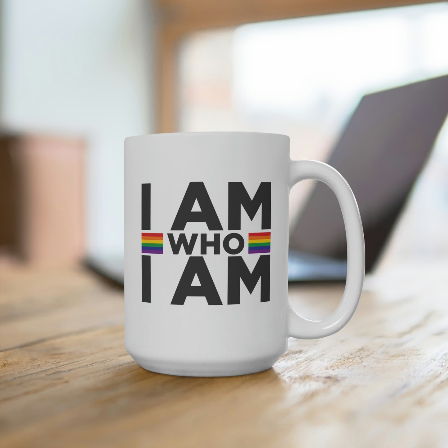 I Am Who I Am LGBTQ Mug