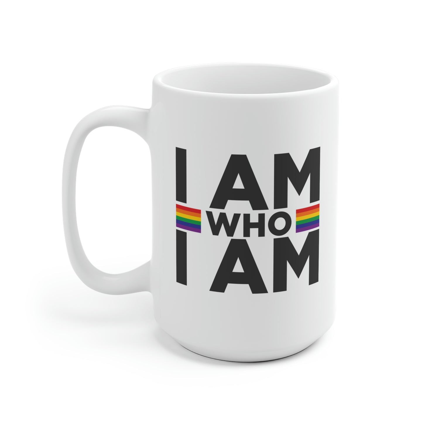 I Am Who I Am LGBTQ Mug