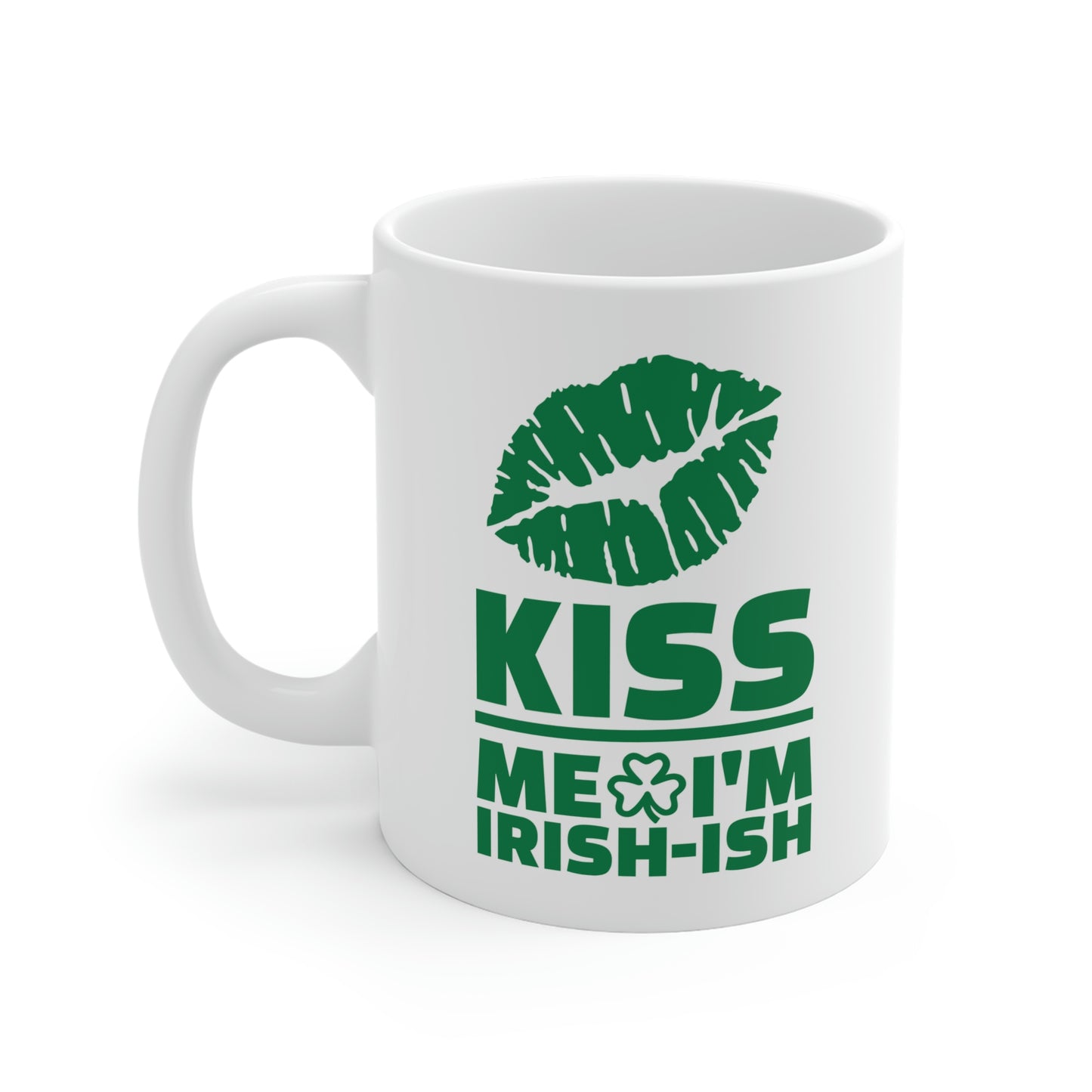 Kiss Me I'm Irish-ish Mug