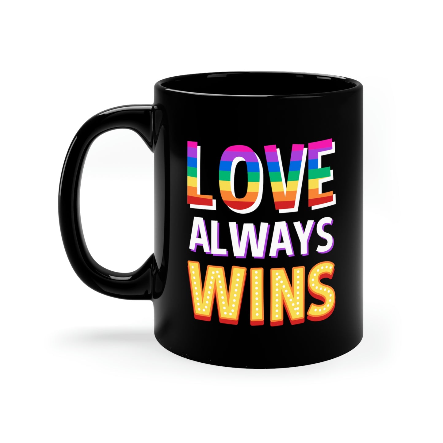 Love Always Wins Mug
