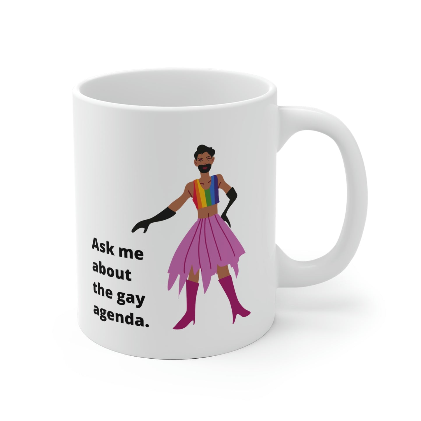 Ask Me About The Gay Agenda Mug