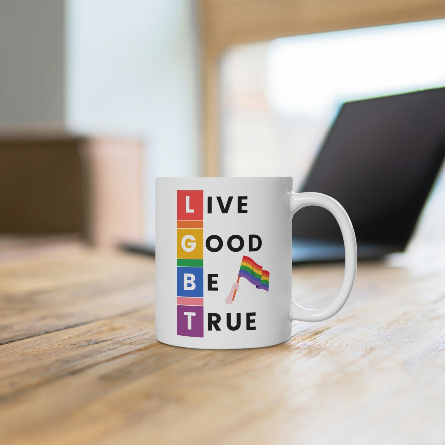 Live Good Be True Mug