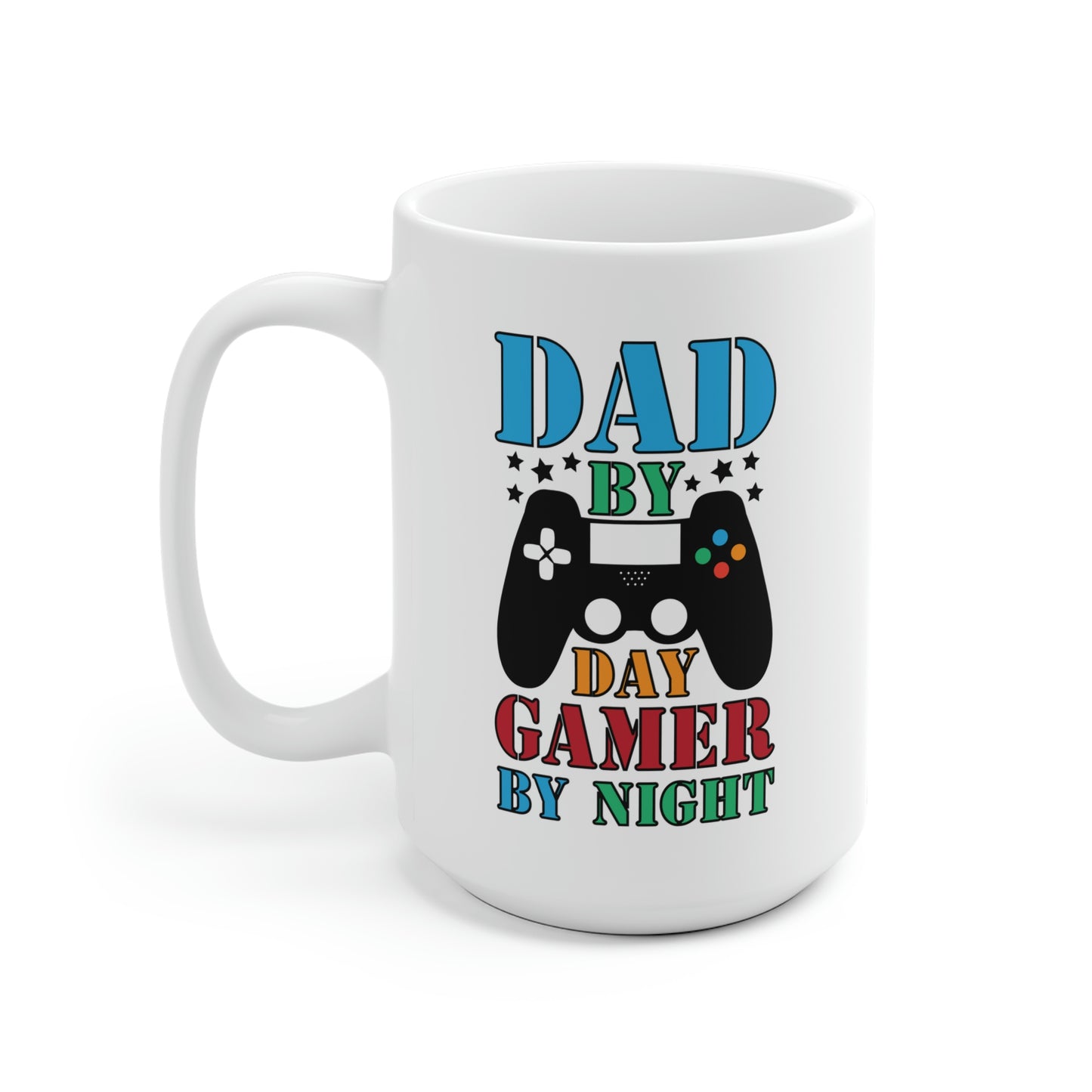 Dad By Day Gamer By Night Mug