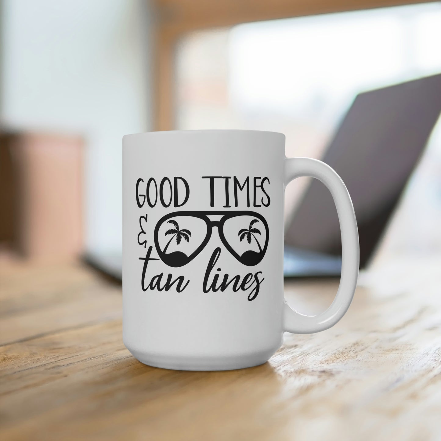 Good Times And Tan Lines Mug