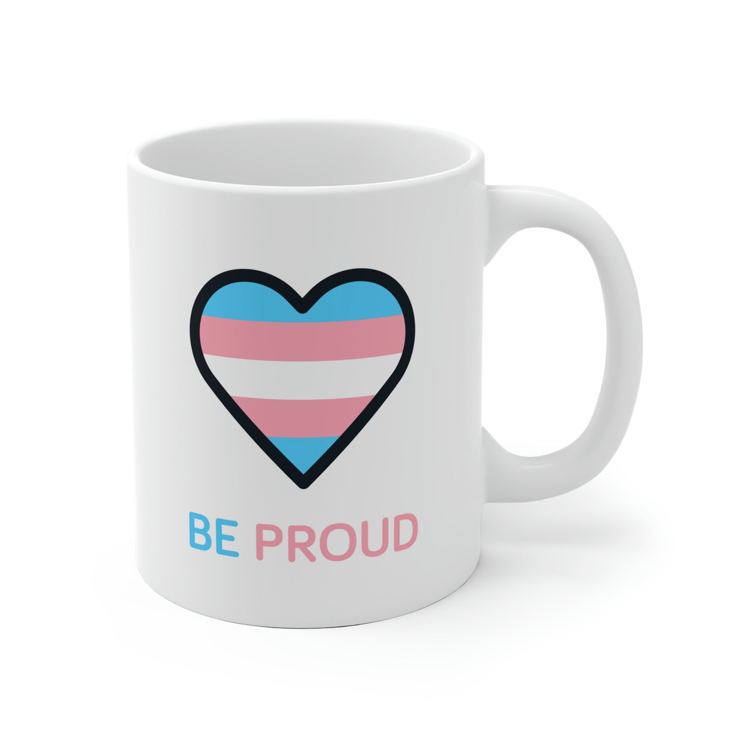Be Proud Transgender Mug