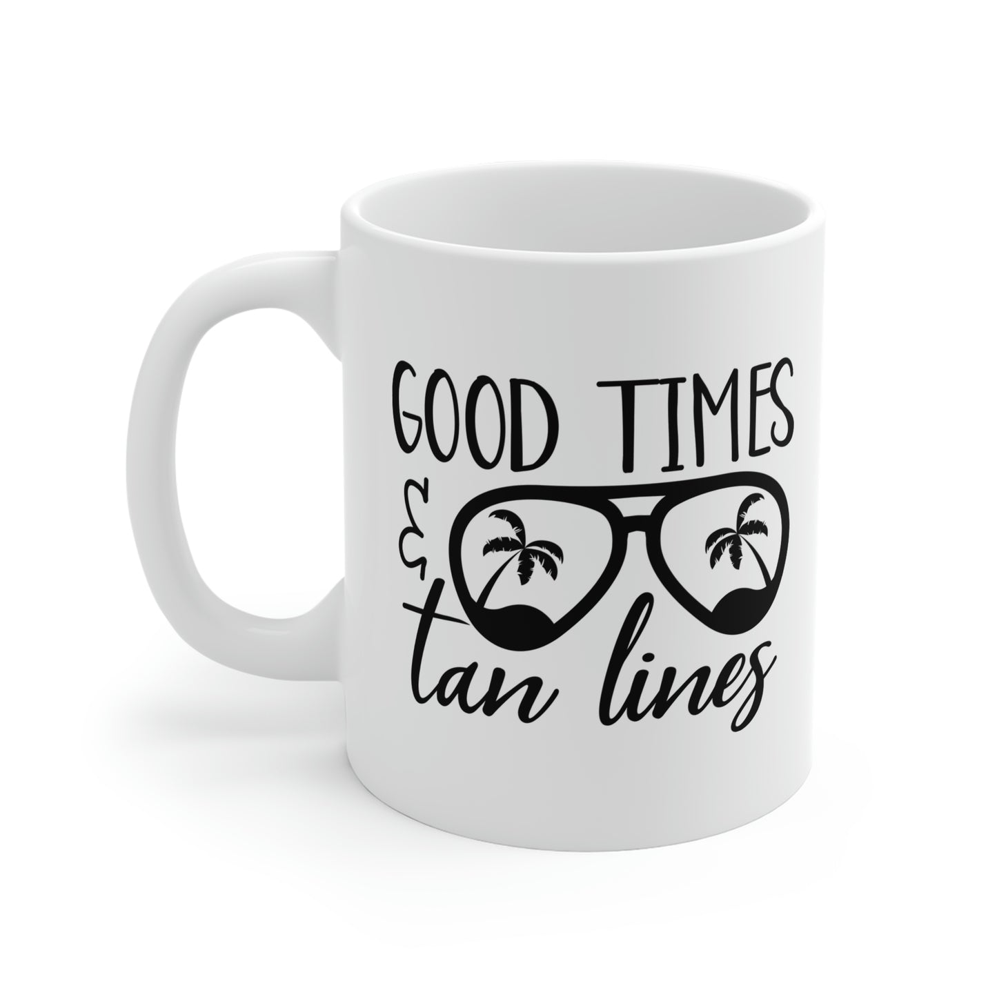 Good Times And Tan Lines Mug