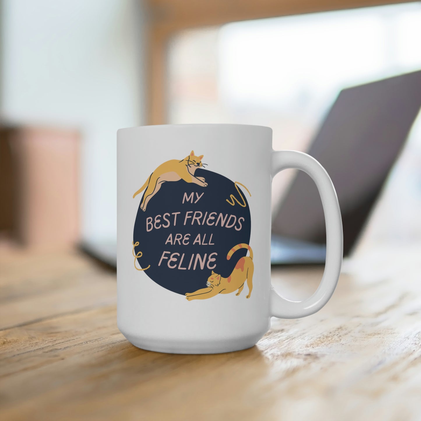 My Best Friends Are All Feline Mug
