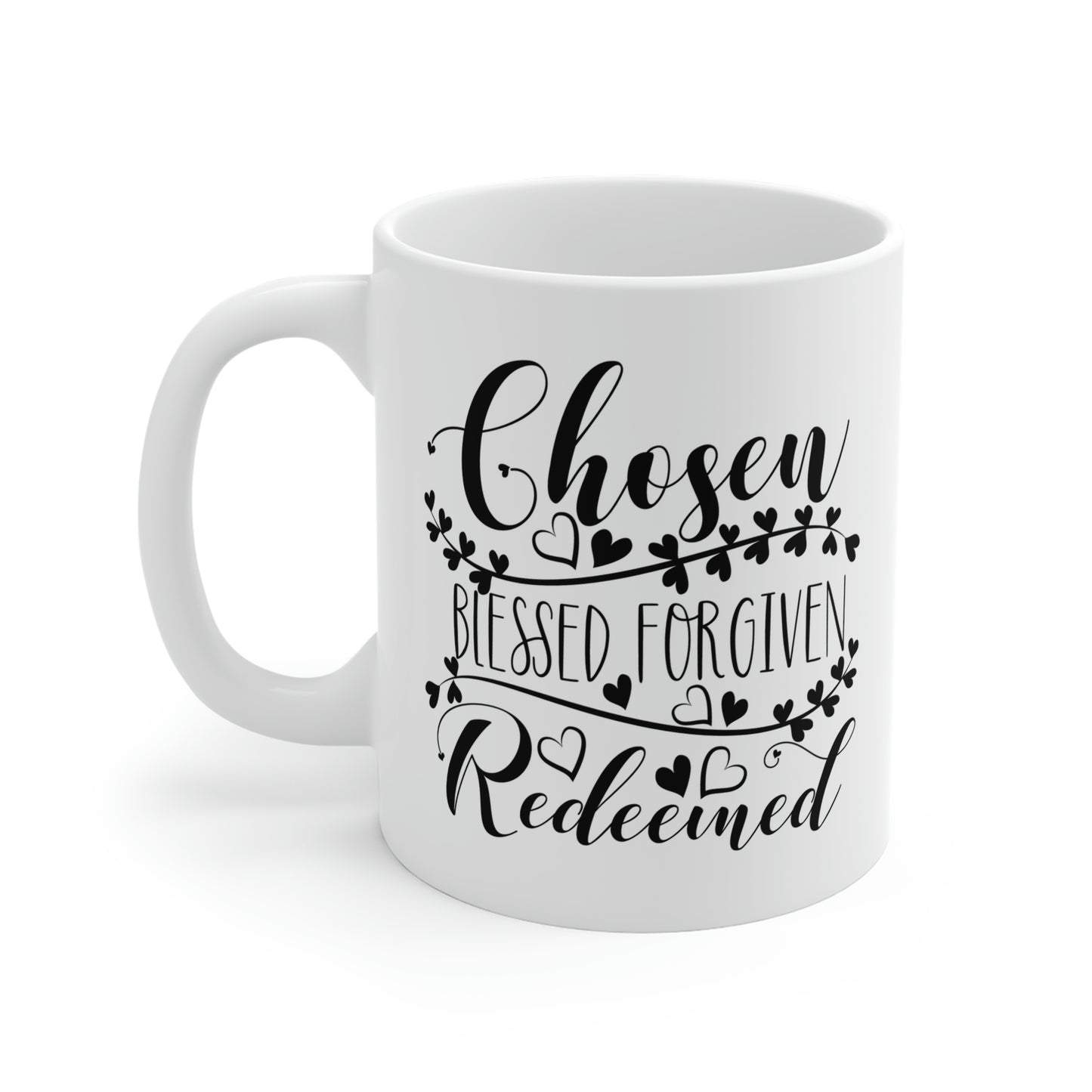 Chosen Blessed Forgiven Redeemed Mug