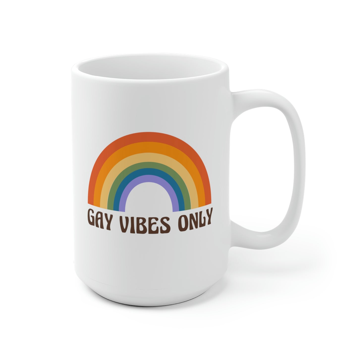Gay Vibes Only Mug Rainbow Mug
