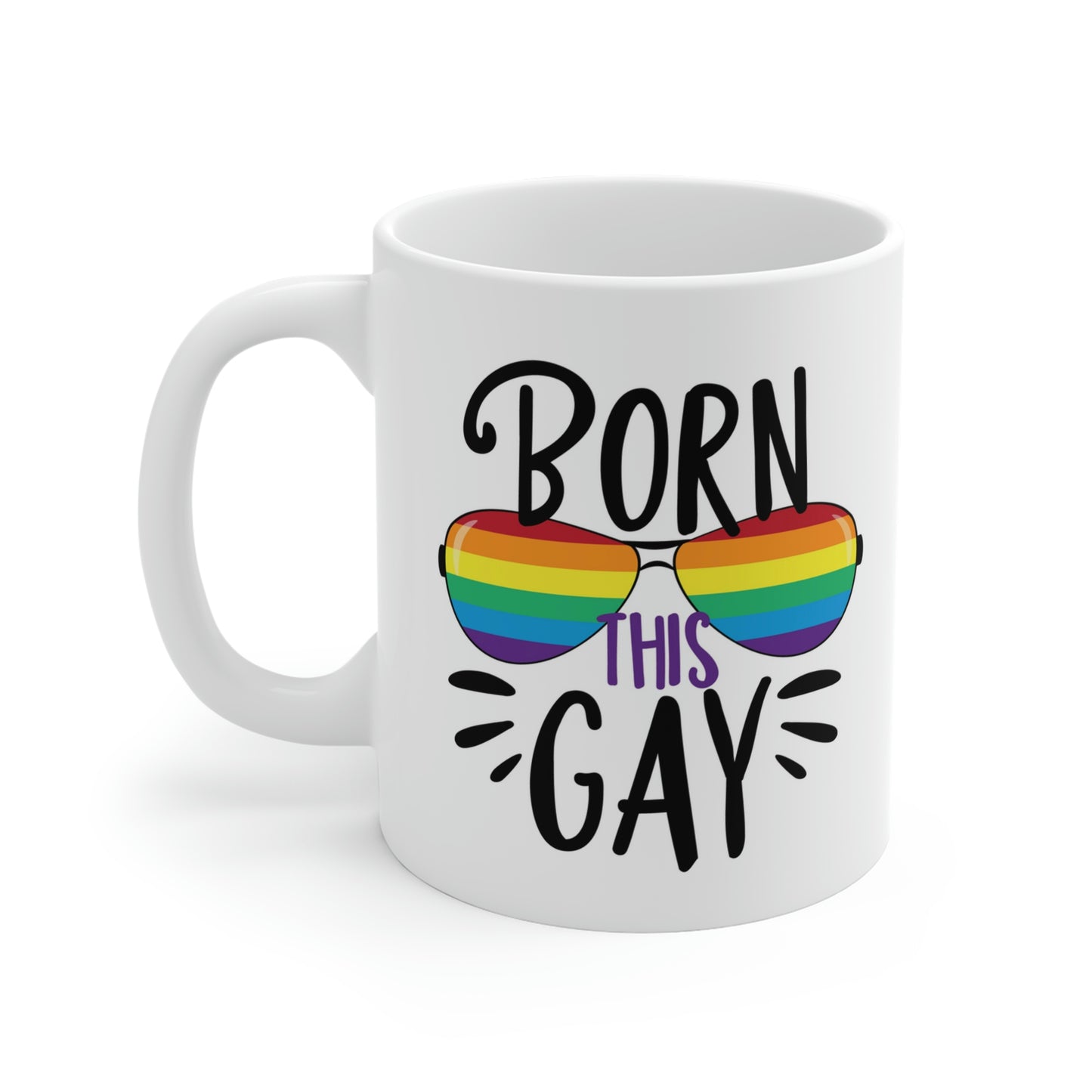 Born This Gay Mug