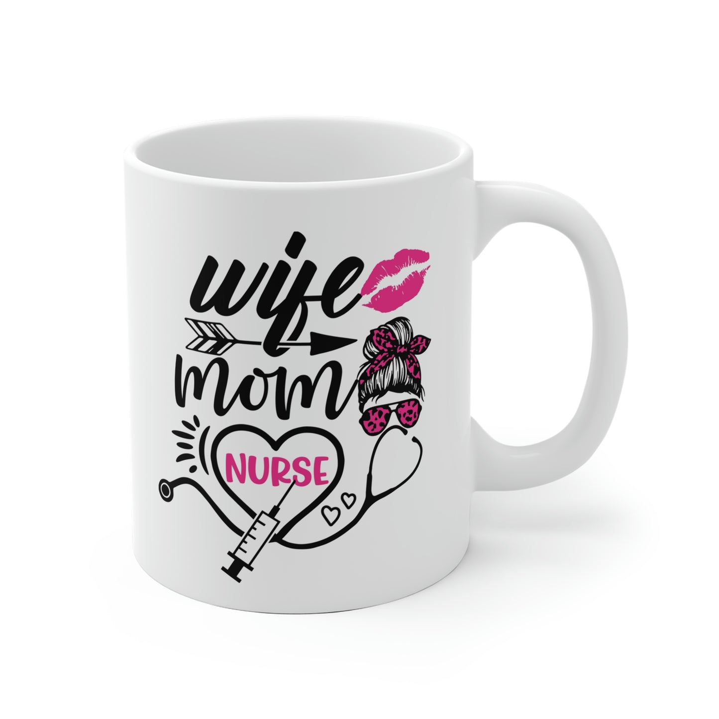 Wife Mom Nurse Mug