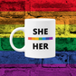 She/Her LGBTQ Flag Pronoun Mug