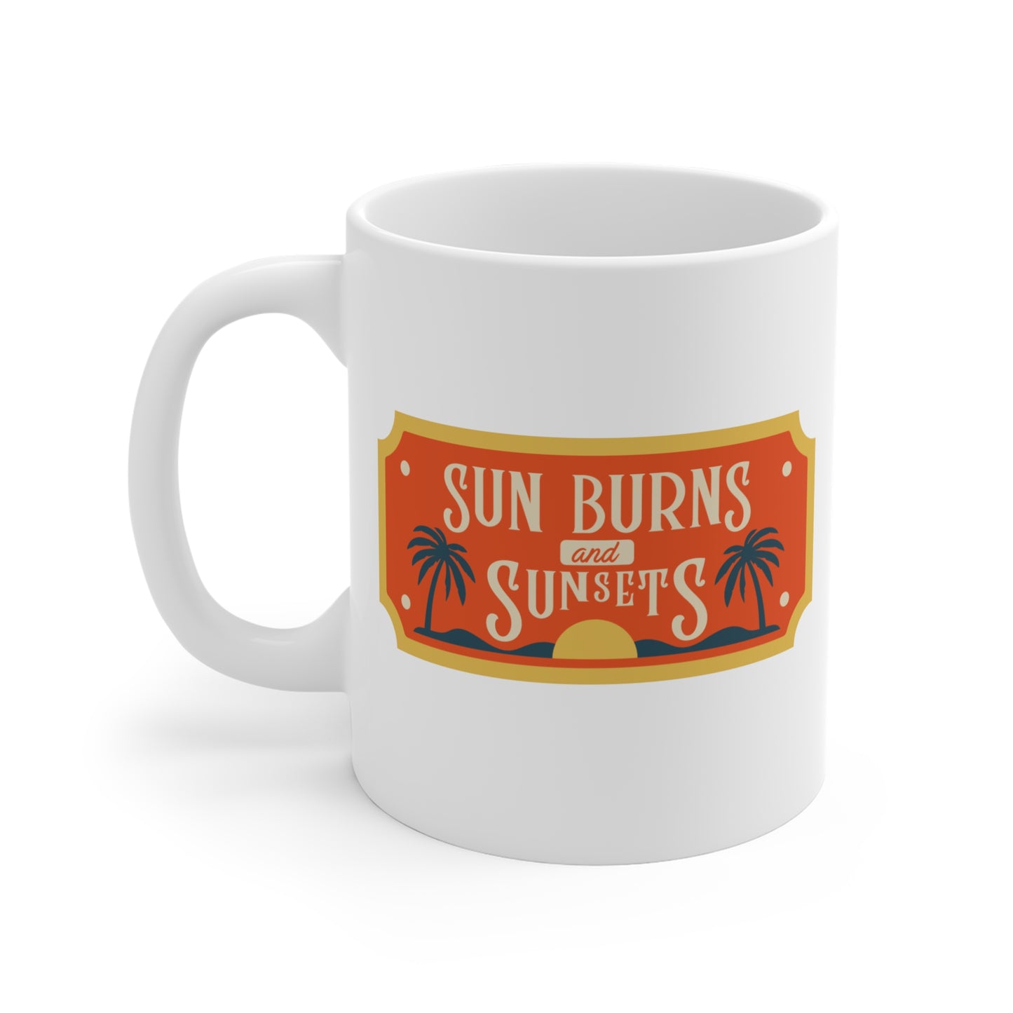 Sun Burns and Sunsets Mug