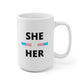 She/Her Transgender Flag Pronoun Mug