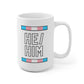 He/Him Transgender Flag Pronoun Mug