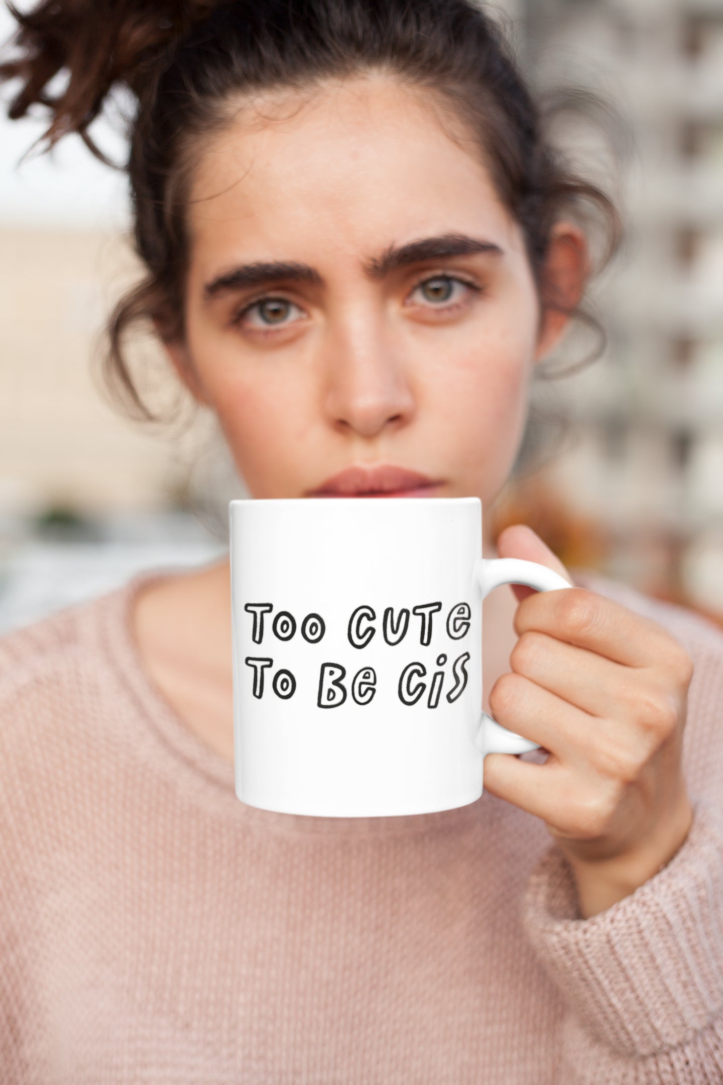 Too Cute To Be Cis Mug