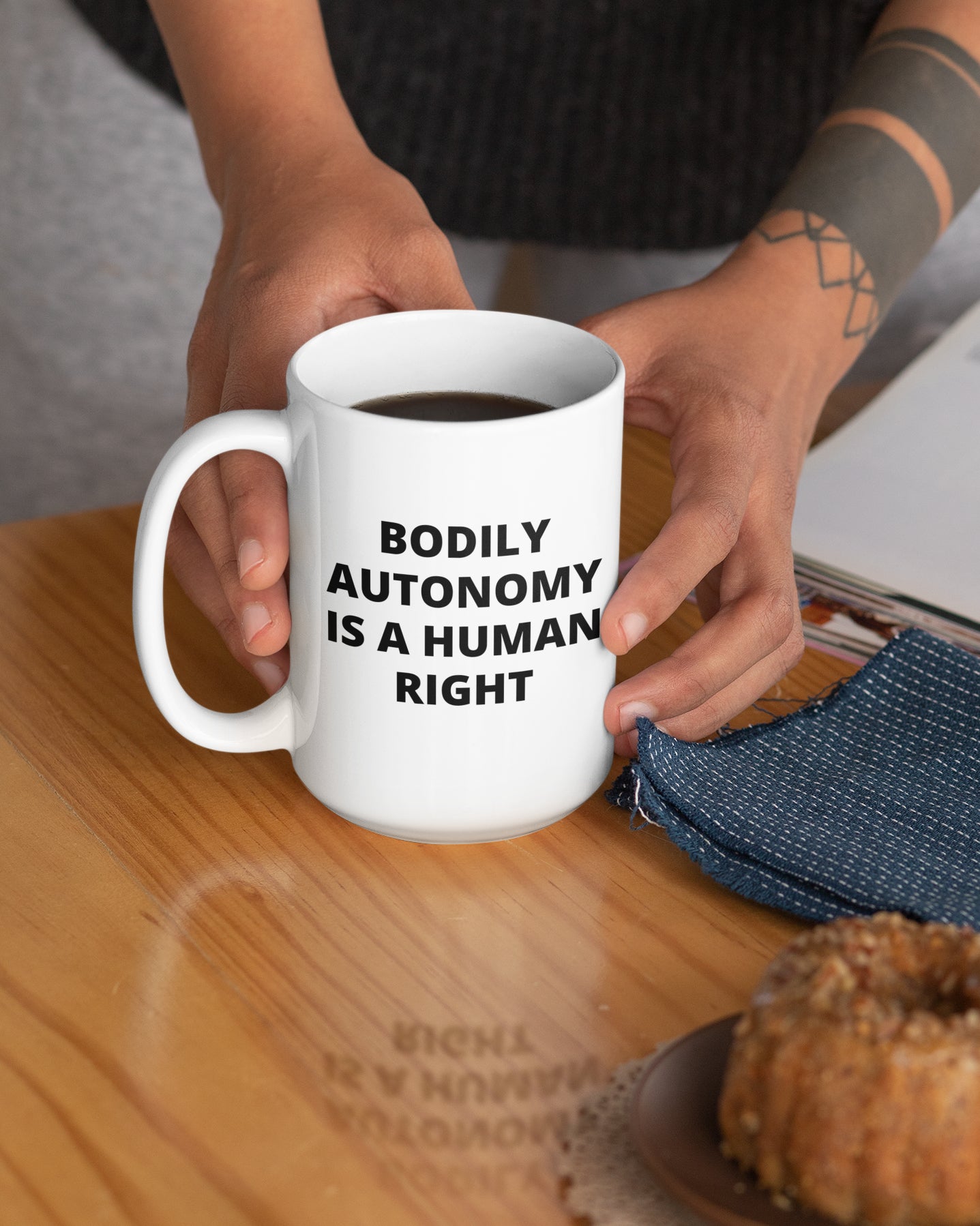 Bodily Autonomy Is A Human Right Mug