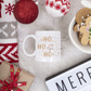 Ho Ho Ho Santa Mug