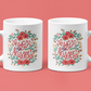 Hugs & Kisses Roses Mug