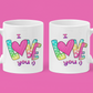 I Love You Mug