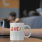 She/They Pronoun Mug