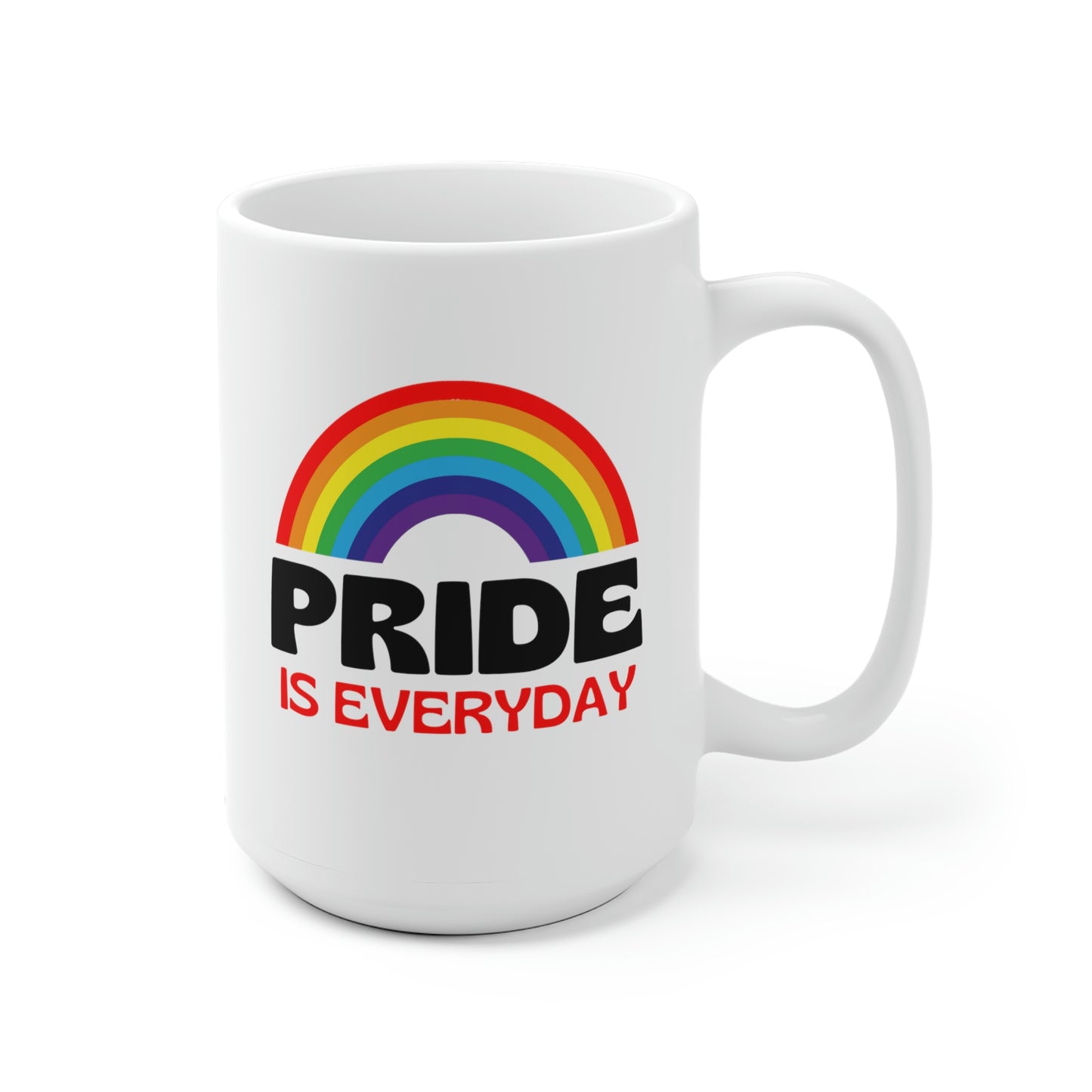 Pride Is Everyday Mug