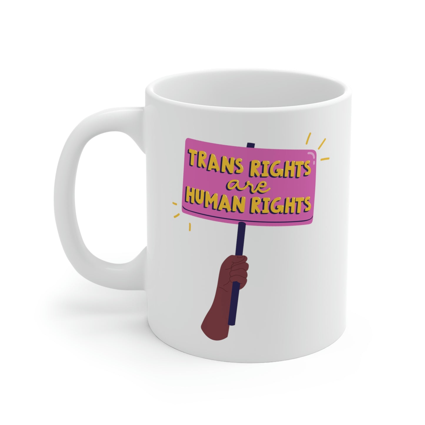 Trans Rights Are Human Rights Mug