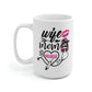 Wife Mom Nurse Mug